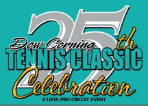 Dow Corning 25th Silver Celebration Tennis Classic