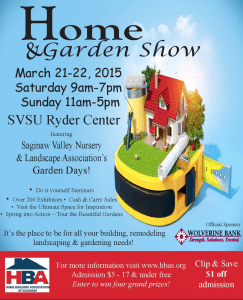 2015 Saginaw Home & Garden Show